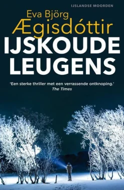 Eva Bjorg Aegisdottir Ijslandse Moorden: Ijskoude Leugens|wehkamp Store