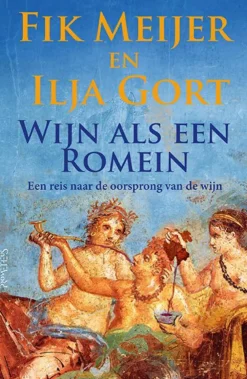 Fik Meijer En Ilja Gort Wijn Als Een Romein|wehkamp Sale