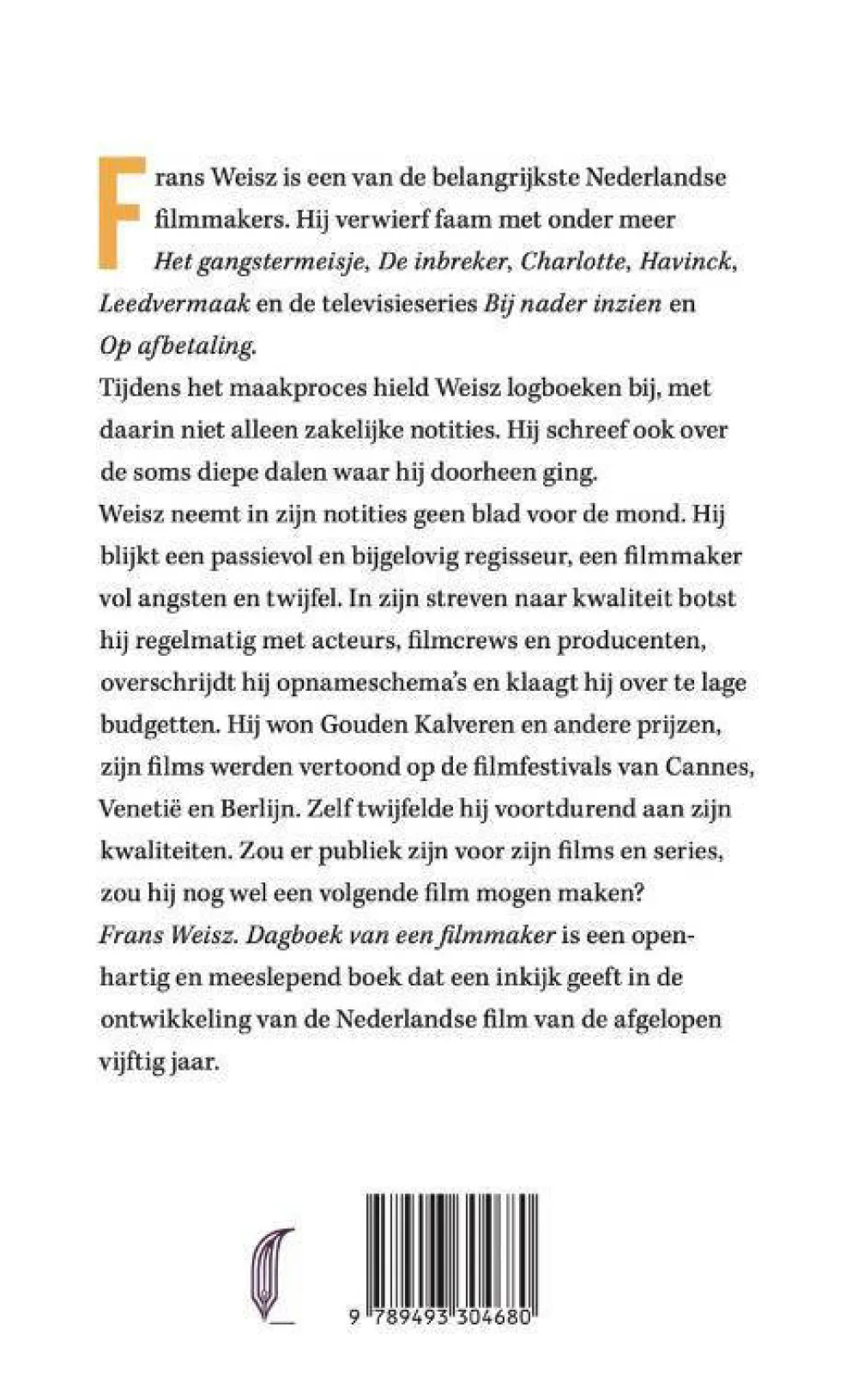 Frans Weisz Frans Weisz. Dagboek Van Een Filmmaker|wehkamp New