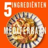Jamie Oliver 5 Ingredienten Mediterraan|wehkamp Clearance