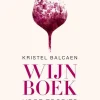Kristel Balcaen Wijnboek Voor Foodies|wehkamp Flash Sale