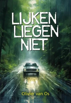 Olivier Van Os Lijken Liegen Niet|wehkamp Store