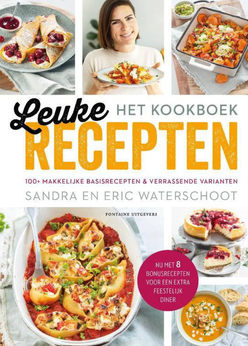 Sandra Waterschoot En Eric Waterschoot Leuke Recepten - Het Kookboek|wehkamp Outlet